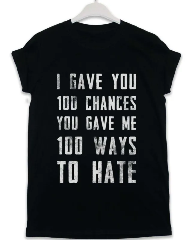 100 Ways to Hate Lyric Quote T-Shirt made by 8Ball