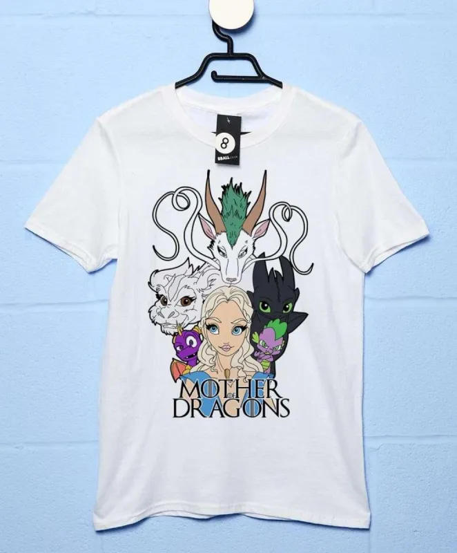 Mother of all the Dragons T-Shirt sold by 8Ball