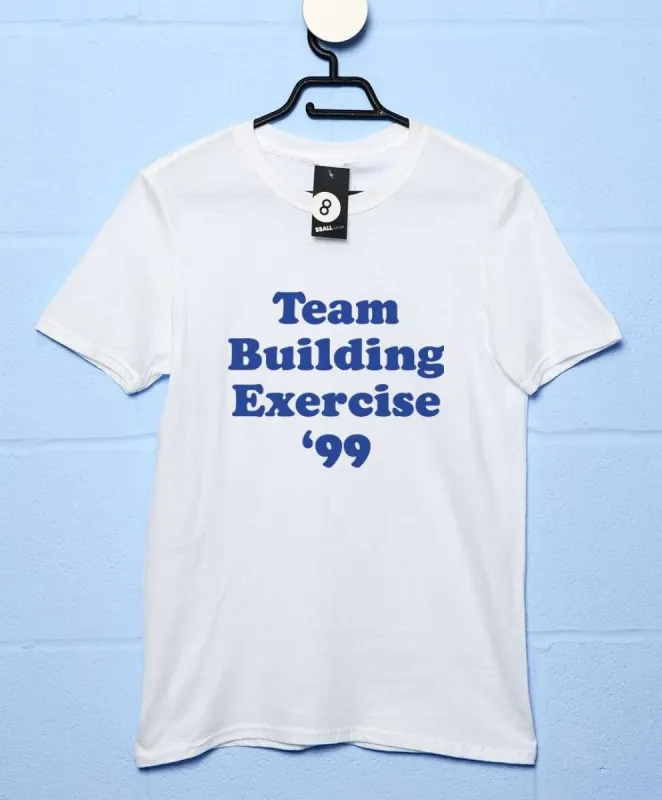 Team Building Exercise 99 T-Shirt sold by 8Ball
