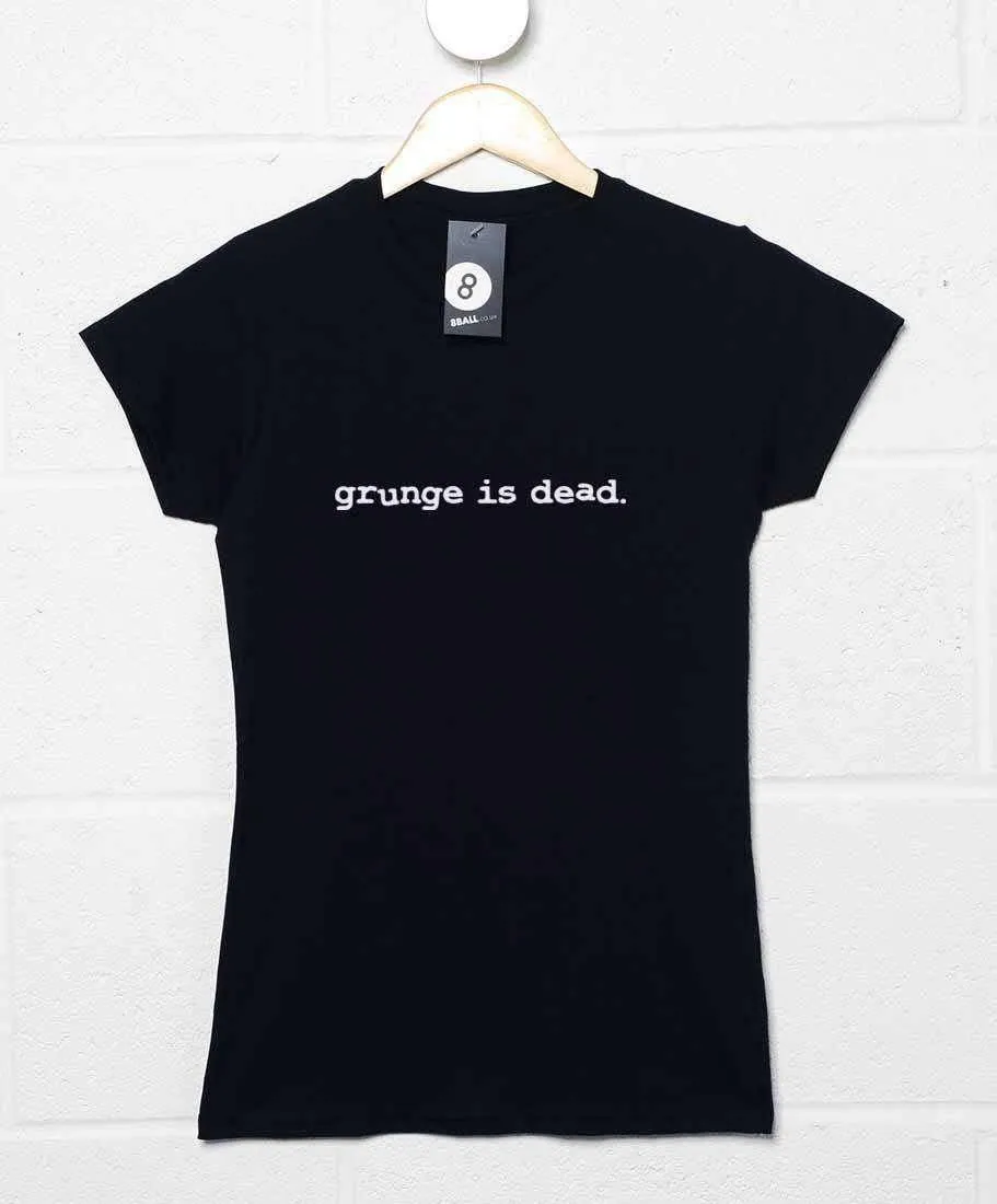 Grunge Is Dead Womens T-Shirt As Worn By Kurt Cobain sold by 8Ball