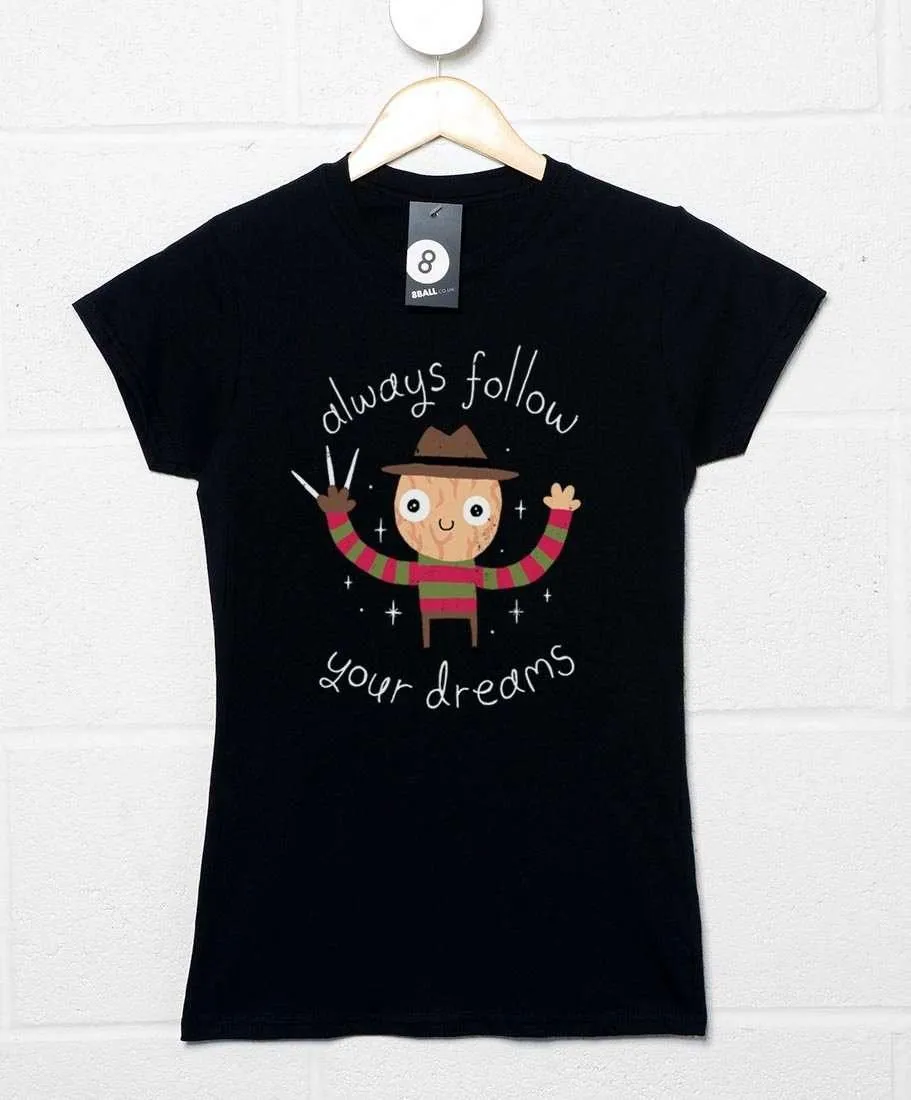 Always Follow Your Dreams DinoMike Womens T-Shirt sold by 8Ball product image thumbnail 2