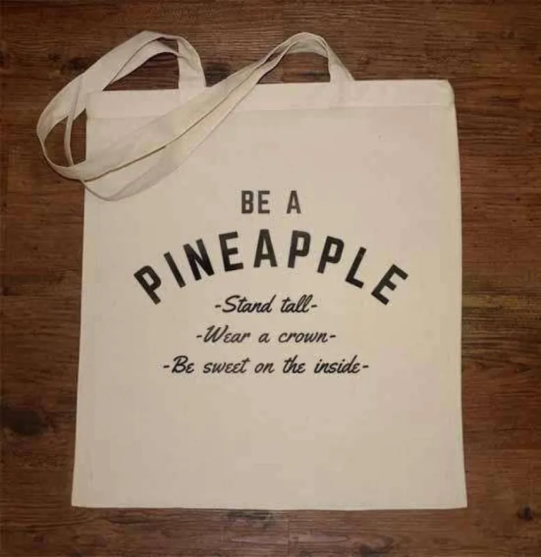 Be A Pineapple Tote Bag sold by 8Ball