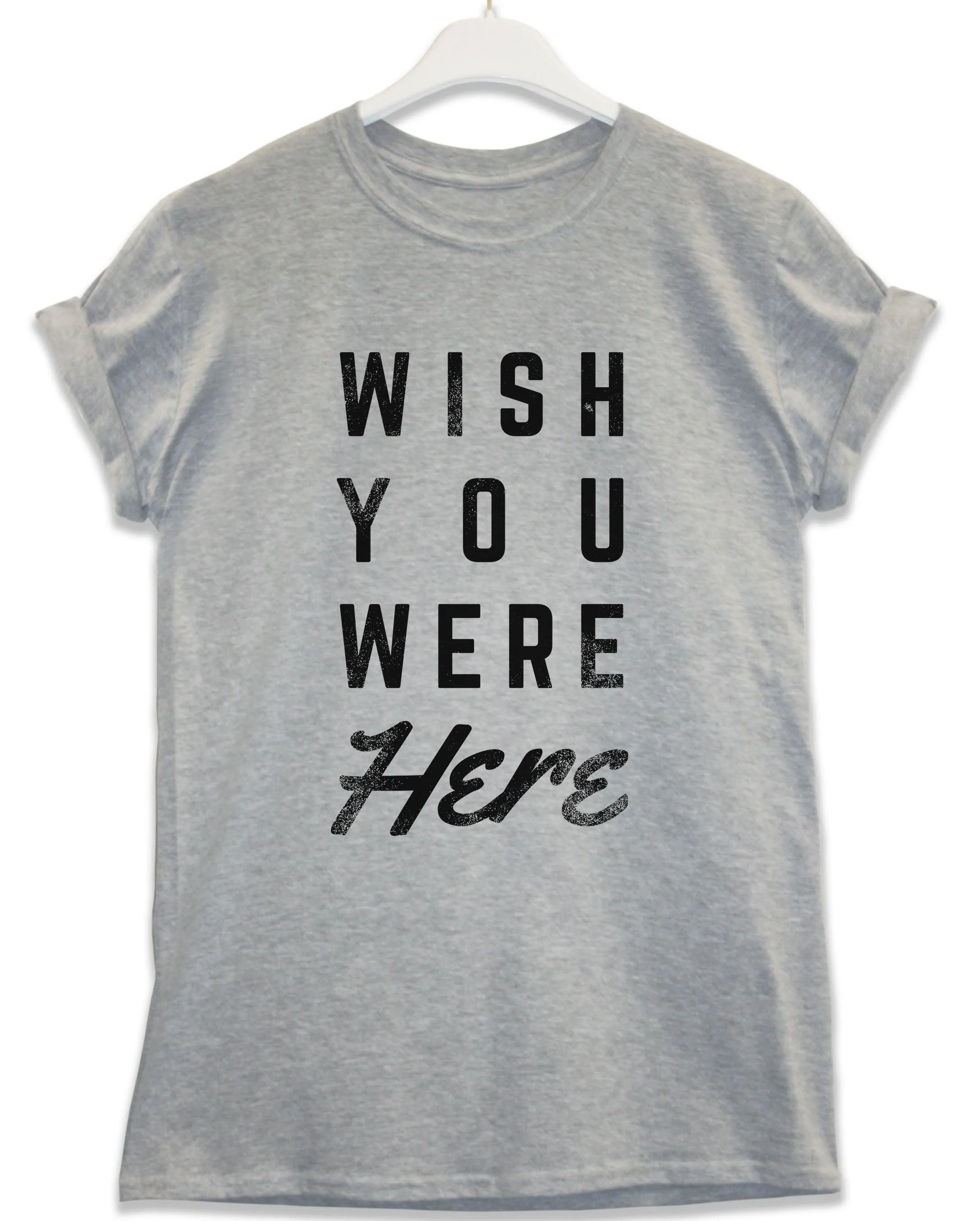 Wish You Were Here Lyric Quote T-Shirt sold by 8Ball product image thumbnail 2