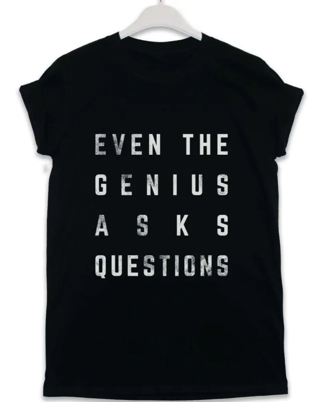 Even the Genius Asks Questions Lyric Quote T-Shirt sold by 8Ball