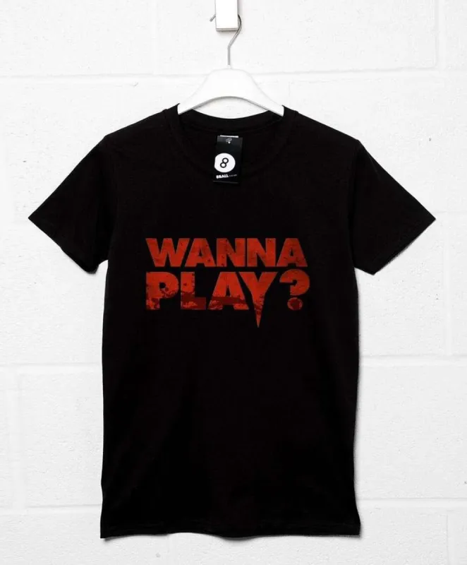 Wanna Play? T-Shirt sold by 8Ball