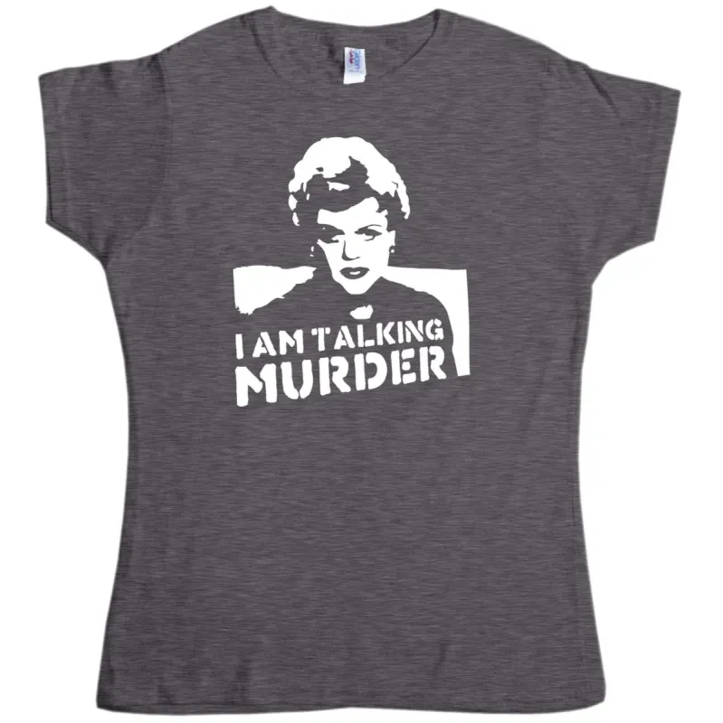 Jessica Fletcher I am Talking Murder Womens T-Shirt sold by 8Ball