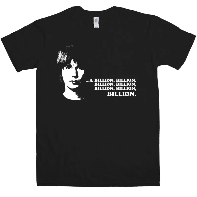 Billion Billion Billion T-Shirt Inspired By Brian Cox sold by 8Ball