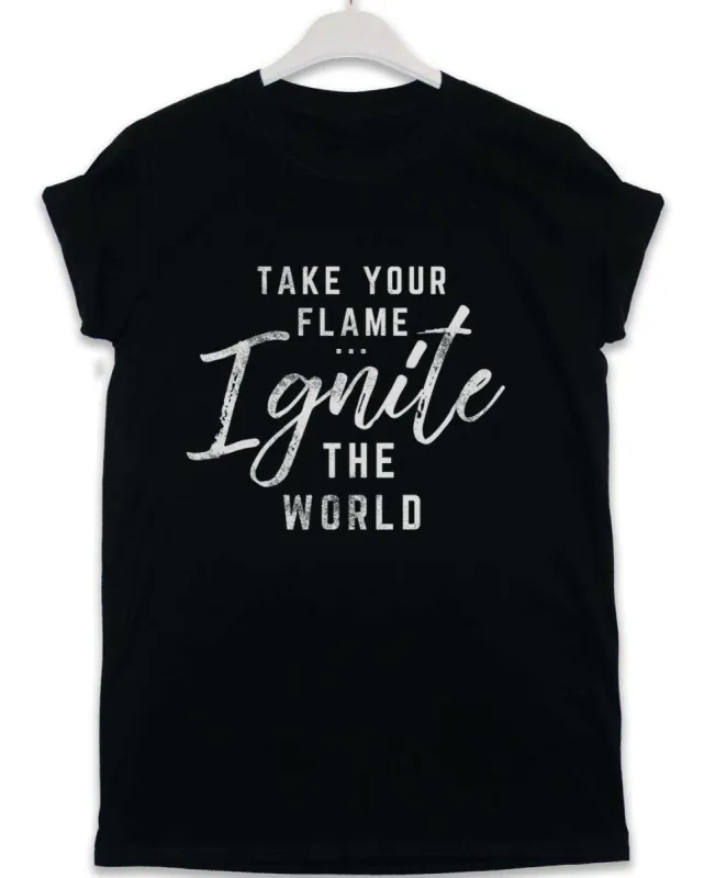 Take Your Flame Ignite the World Lyric Quote T-Shirt sold by 8Ball