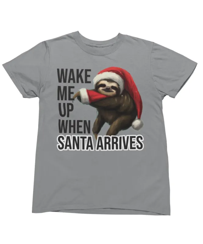 Sloth Wake Me Up When Santa Arrives Christmas T-Shirt sold by 8Ball