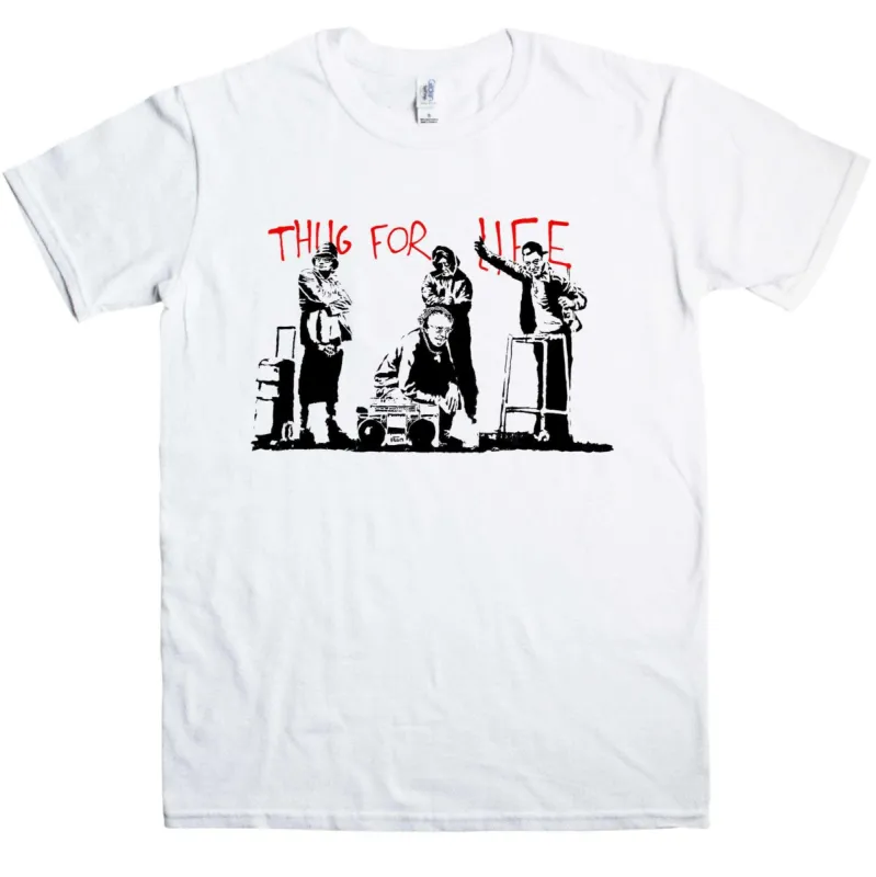 Banksy Thug For Life Oaps T-Shirt sold by 8Ball