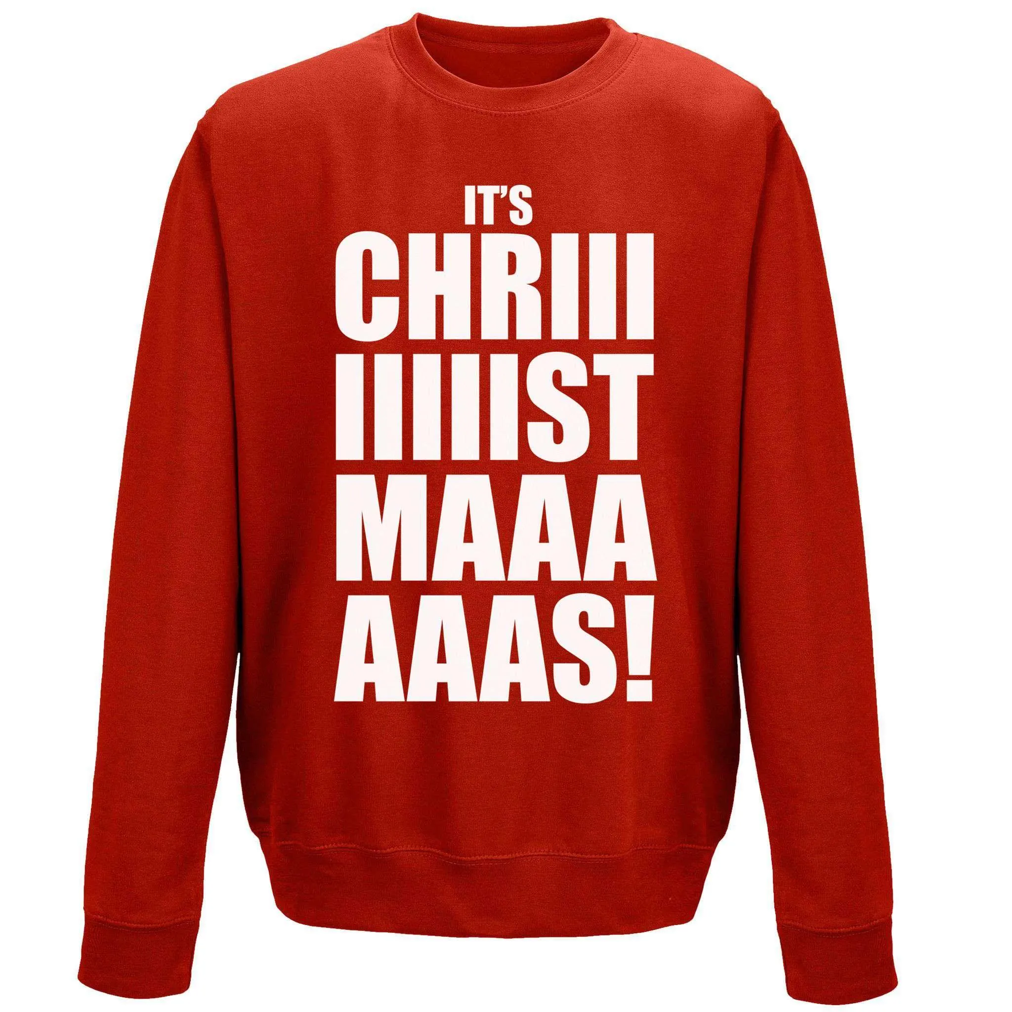 Its Chriiiiistmaaaaas Sweatshirt sold by 8Ball