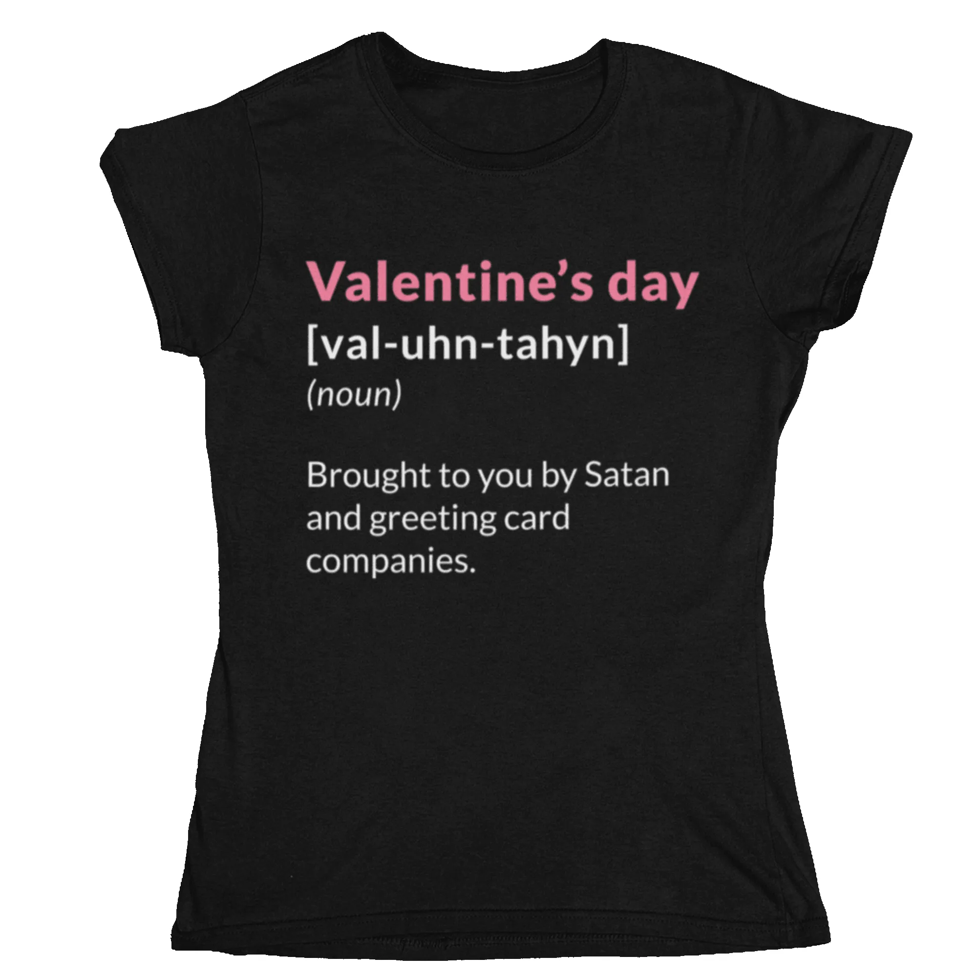 Valentine's Day Definition Brought By Satan Womens Style T-Shirt sold by 8Ball product image thumbnail 3