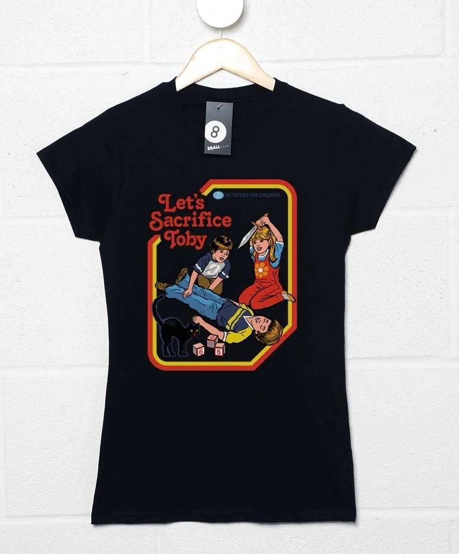 Steven Rhodes Let's Sacrifice Toby Womens Style T-Shirt sold by 8Ball