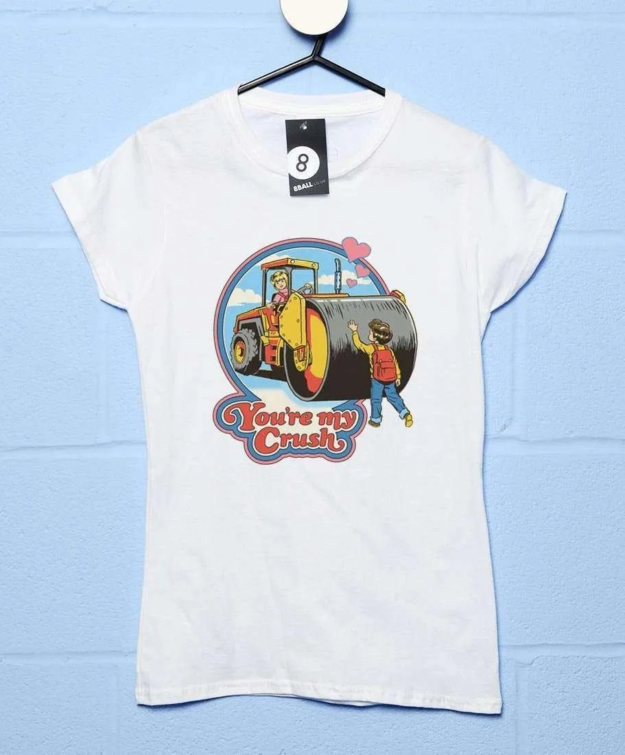 Steven Rhodes You're My Crush T-Shirt for Women sold by 8Ball