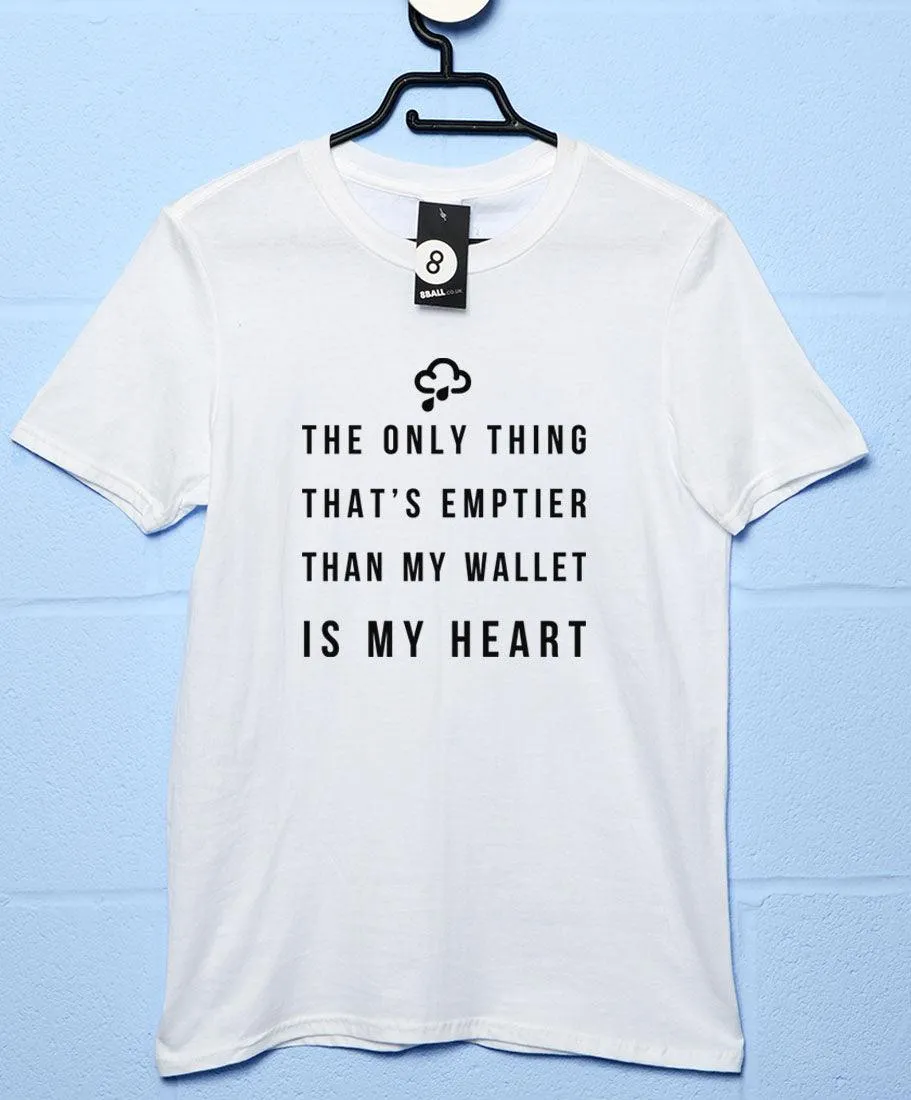 Empty Wallet Empty Heart T-Shirt sold by 8Ball