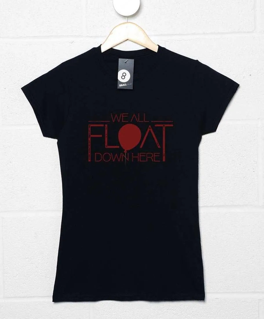 We All Float Down Here Womens T-Shirt sold by 8Ball