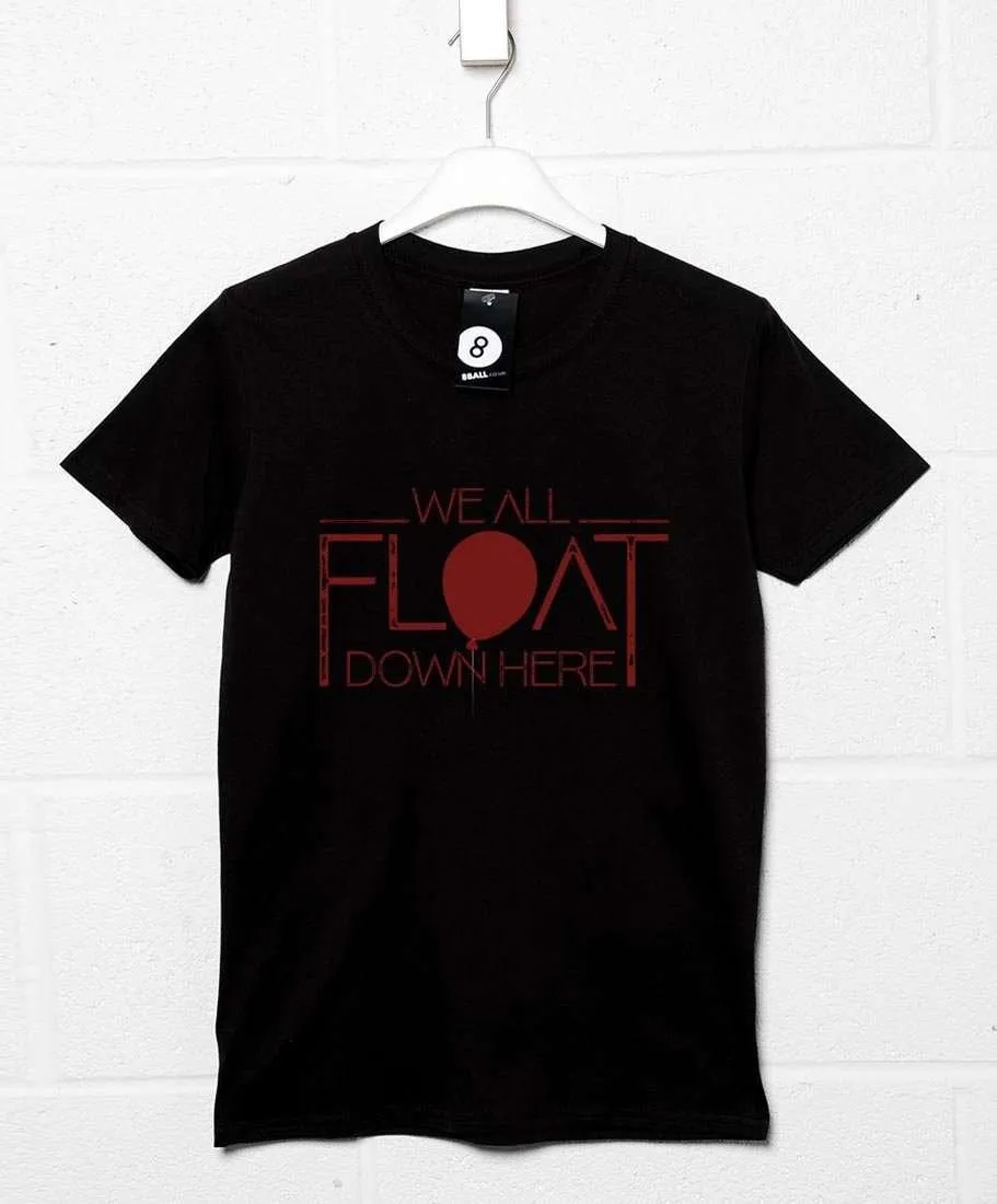 We All Float Down Here T-Shirt sold by 8Ball