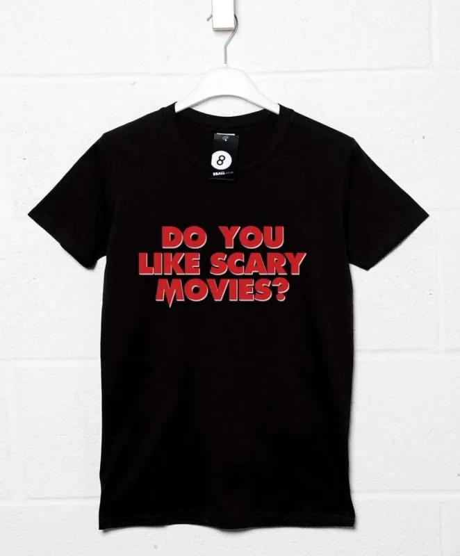 Do You Like Scary Movies T-Shirt sold by 8Ball