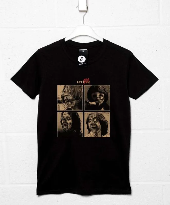 Let It Zom-Be Mens T-Shirt sold by 8Ball