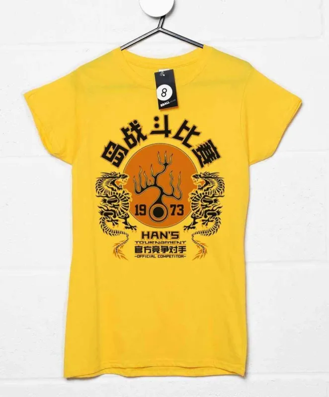 Han's Tournament Competitor Womens Style T-Shirt sold by 8Ball