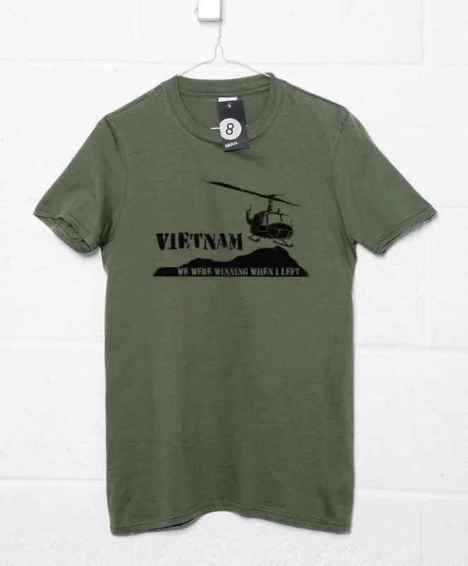 Vietnam We Were Winning When I Left T-Shirt made by 8Ball