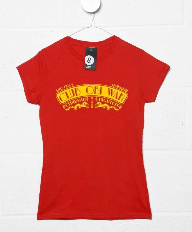 Club Obi Wan Restaurant and Nightclub T-Shirt for Women sold by 8Ball