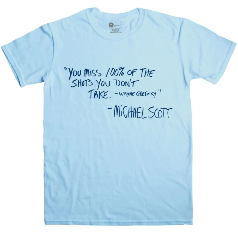 Micheal Scott Wayne Gretzky Quote T-Shirt sold by 8Ball