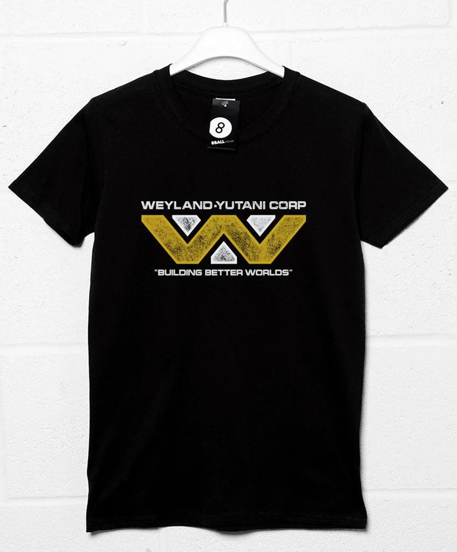 Weyland Yutani Corporation Building Better Worlds T-Shirt sold by 8Ball