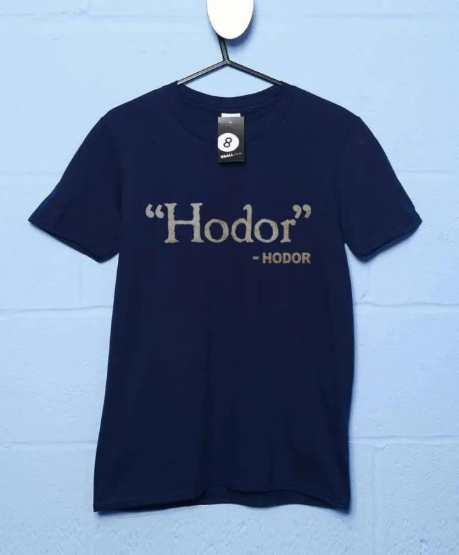 Hodor Hodor T-Shirt sold by 8Ball