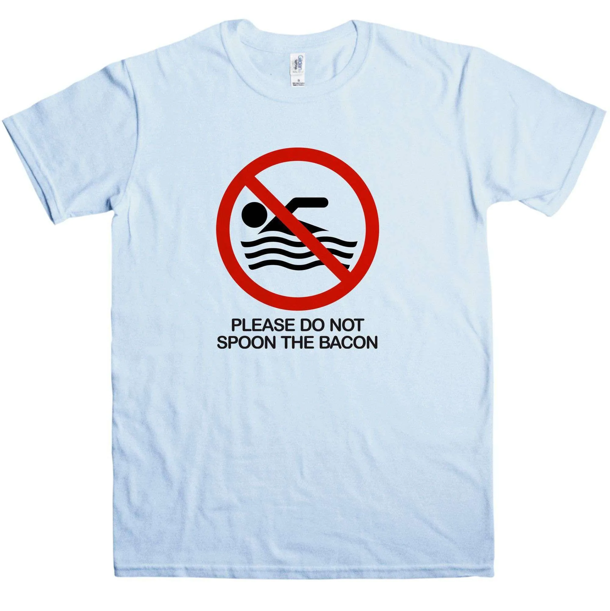 Funny Do Not Spoon The Bacon T-Shirt sold by 8Ball