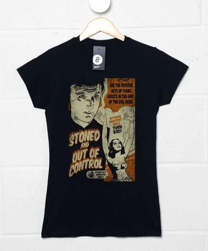 Deathray Stoned And Out Of Control Womens T-Shirt sold by 8Ball