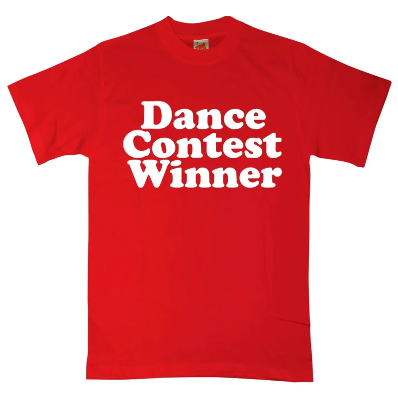 Dance Contest Winner T-Shirt sold by 8Ball