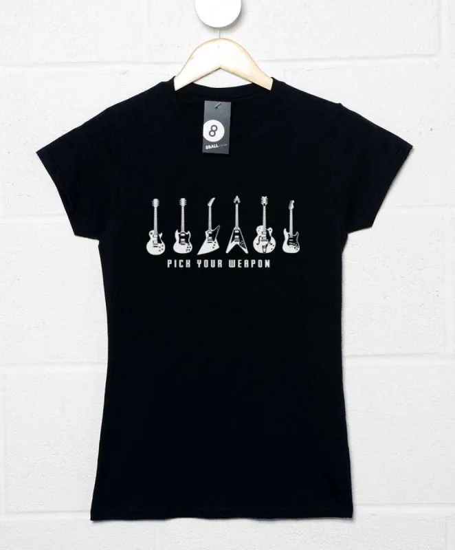 Pick Your Guitar Weapon Womens Fitted T-Shirt sold by 8Ball