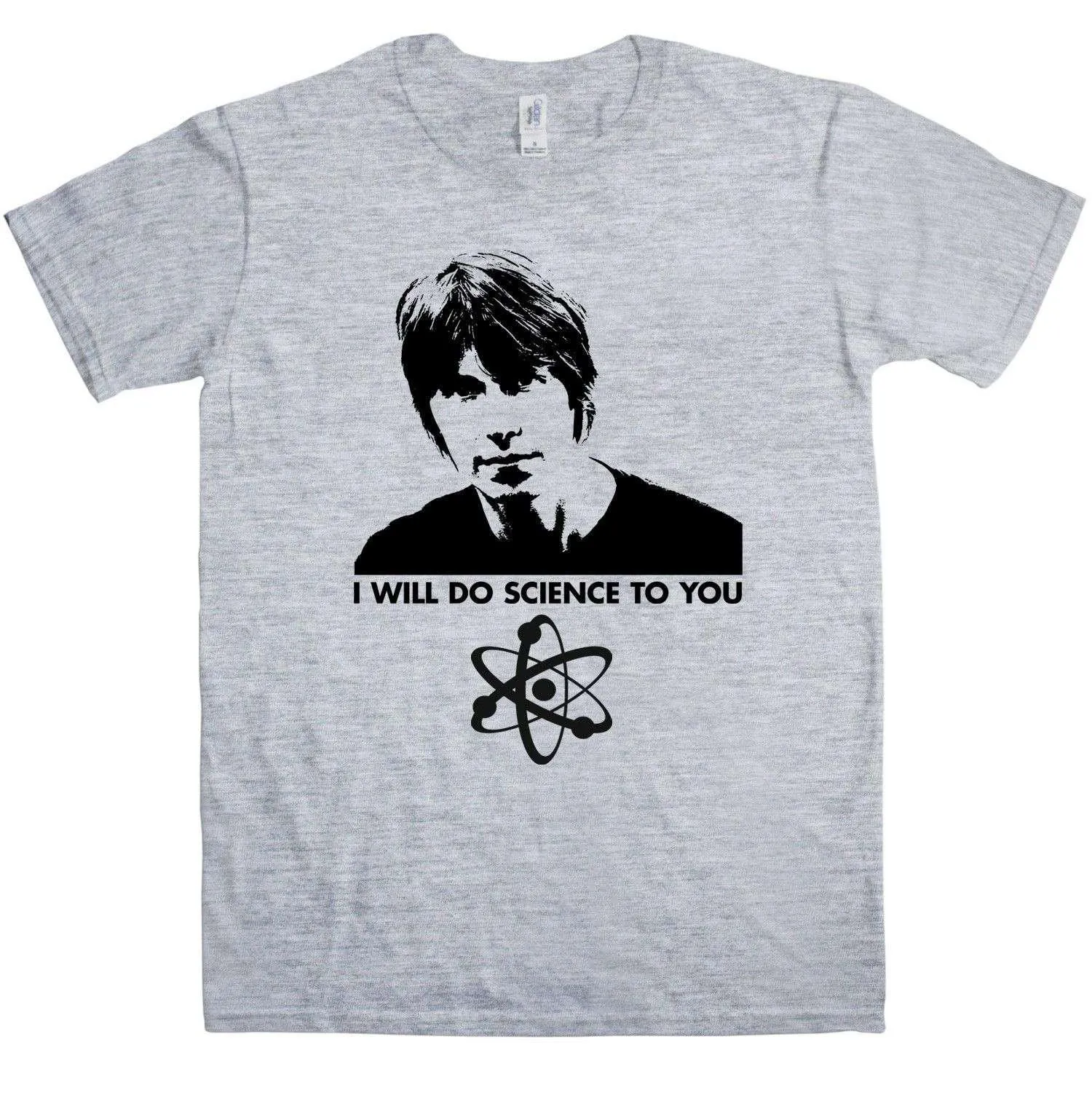 I Will Do Science To You T-Shirt Inspired By Brian Cox sold by 8Ball
