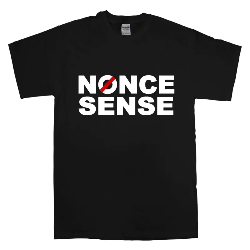 Nonce Sense T-Shirt sold by 8Ball