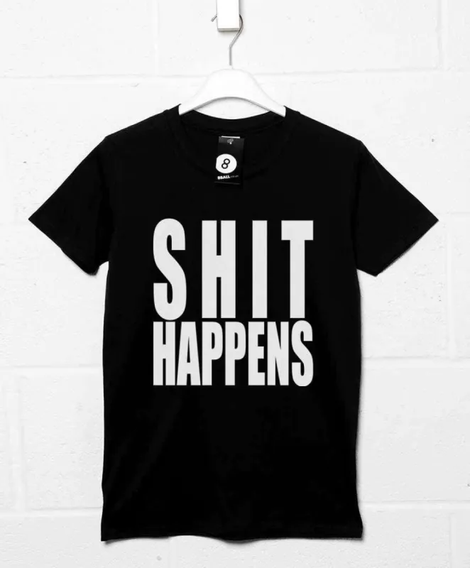 Shit Happens T-Shirt As Worn By Axl Rose sold by 8Ball
