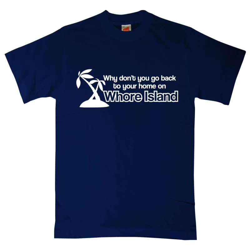 Whore Island T-Shirt sold by 8Ball