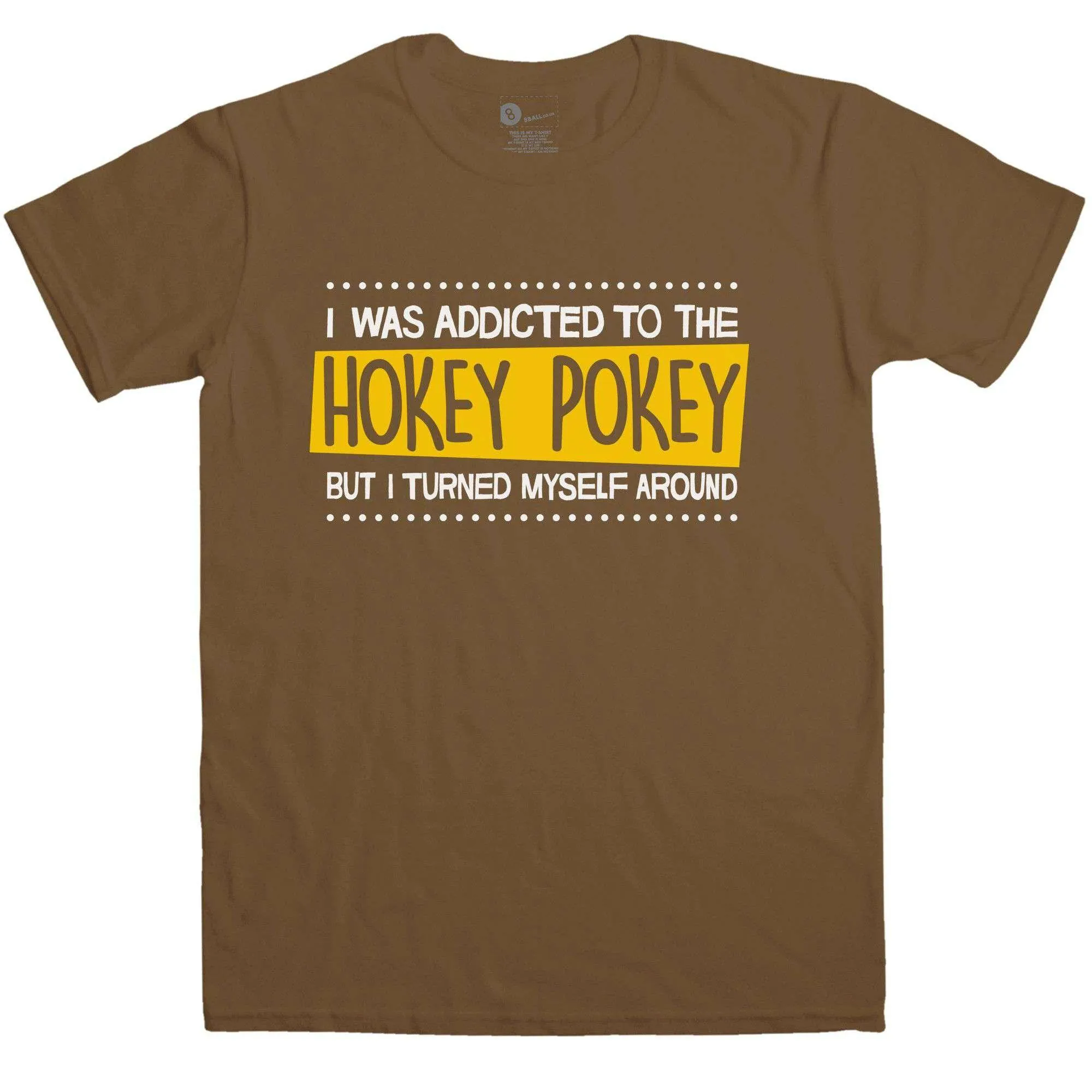 Addicted To The Hokey Pokey Funny T-Shirt sold by 8Ball product image thumbnail 2