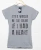 Grey Would Be the Colour Lyric Quote T-Shirt for Women sold by 8Ball
