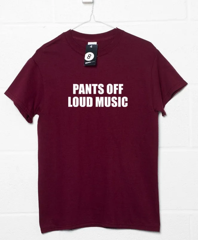 Pants Off Loud Music Video Conference T-Shirt sold by 8Ball