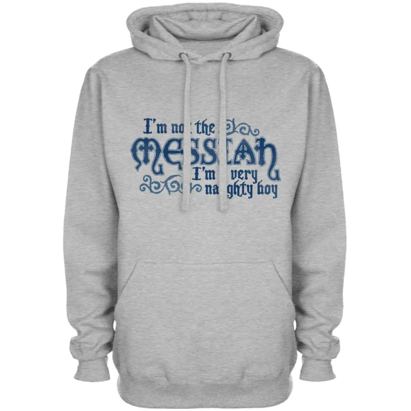 Not The Messiah Hoodie, Inspired By Monty Python sold by 8Ball