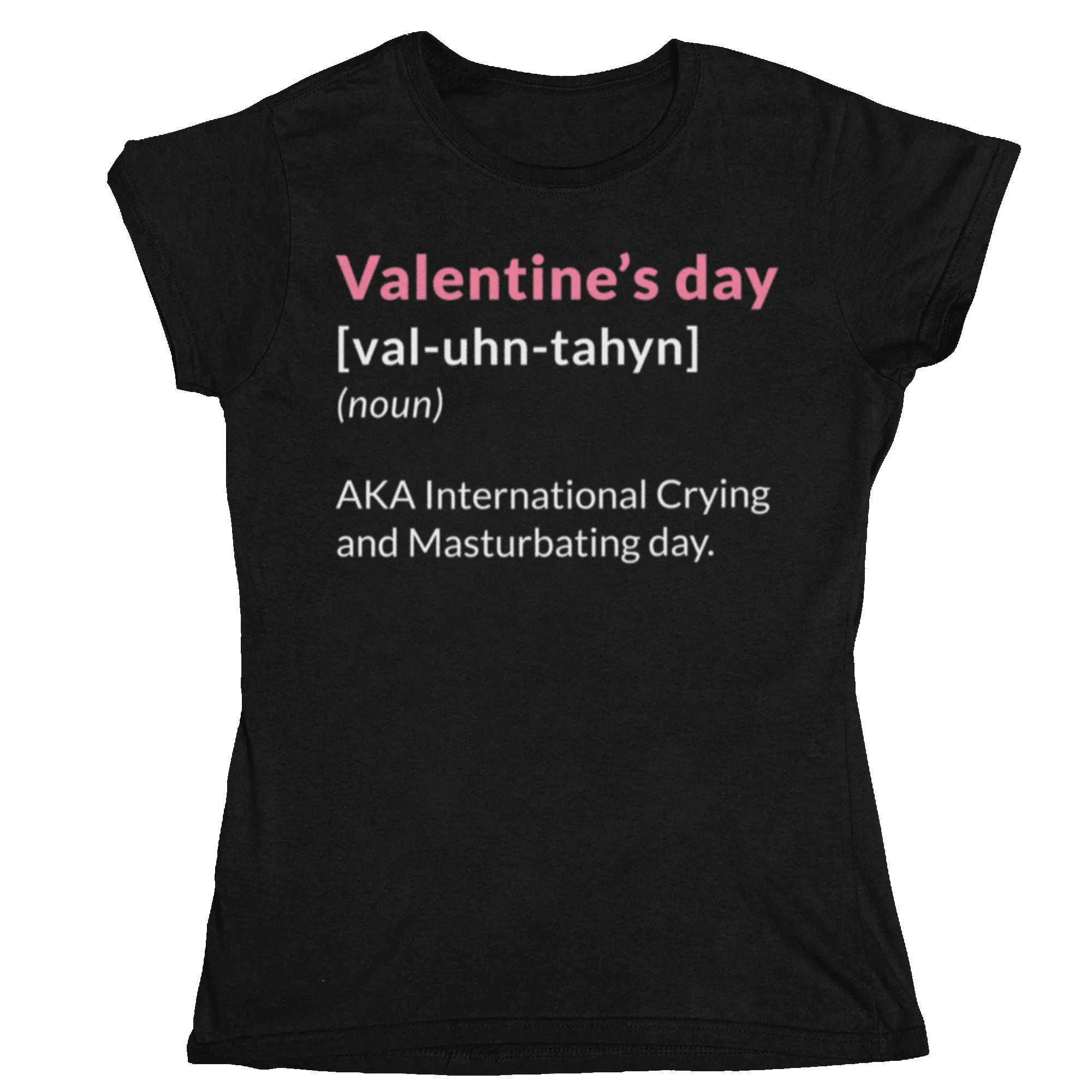 Valentine's Day Definition Also Known As Womens Fitted T-Shirt sold by 8Ball product image thumbnail 3