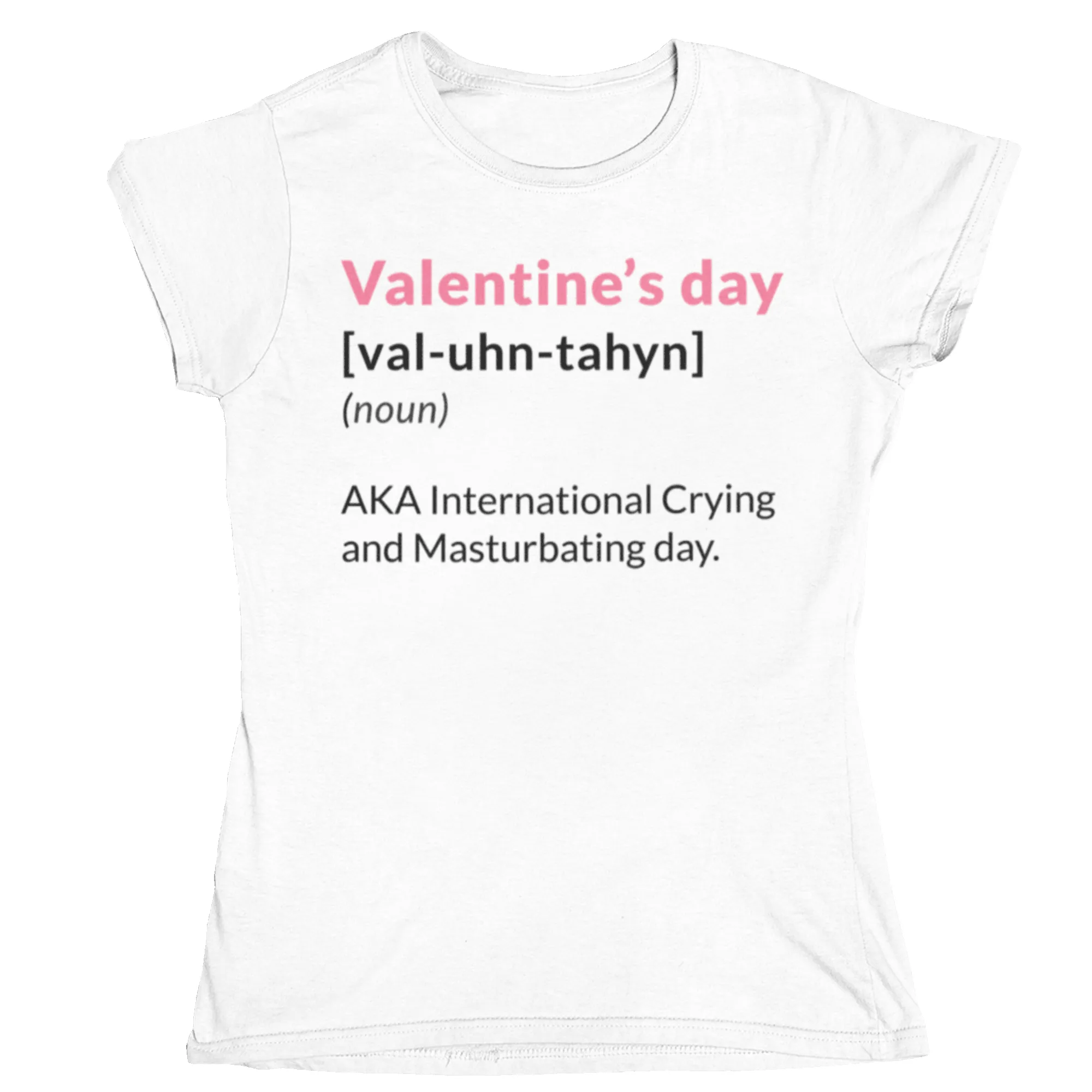 Valentine's Day Definition Also Known As Womens Fitted T-Shirt sold by 8Ball product image thumbnail 4