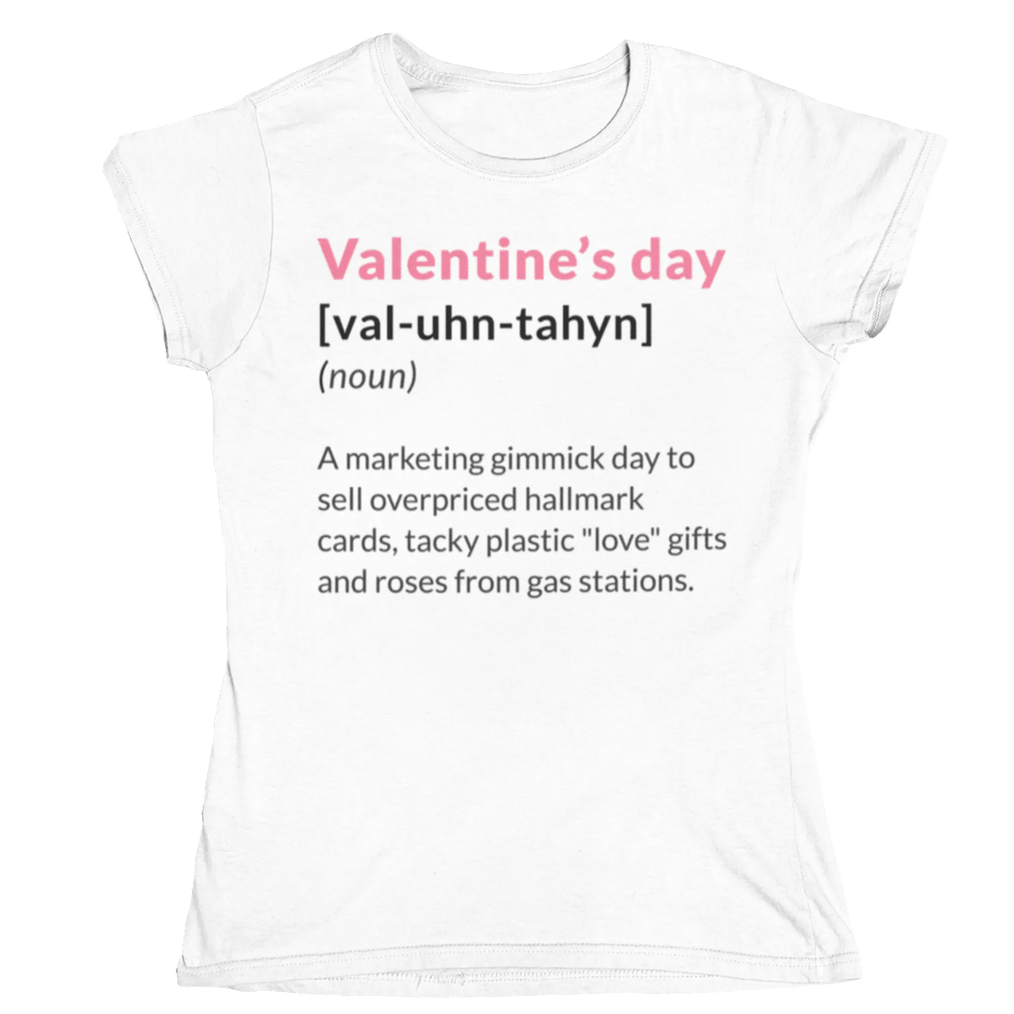 Valentine's Day Definition Marketing Gimmick Womens T-Shirt sold by 8Ball product image thumbnail 3