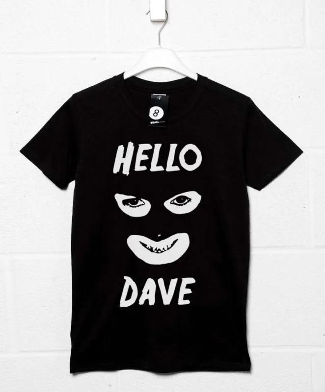 Hello Dave T-Shirt sold by 8Ball