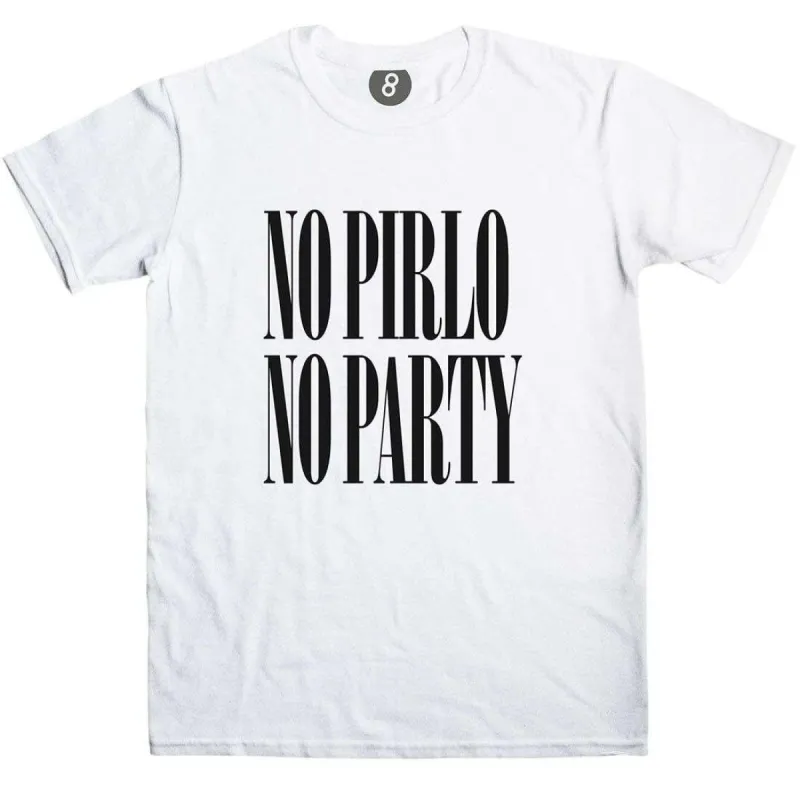 No Pirlo No Party T-Shirt sold by 8Ball