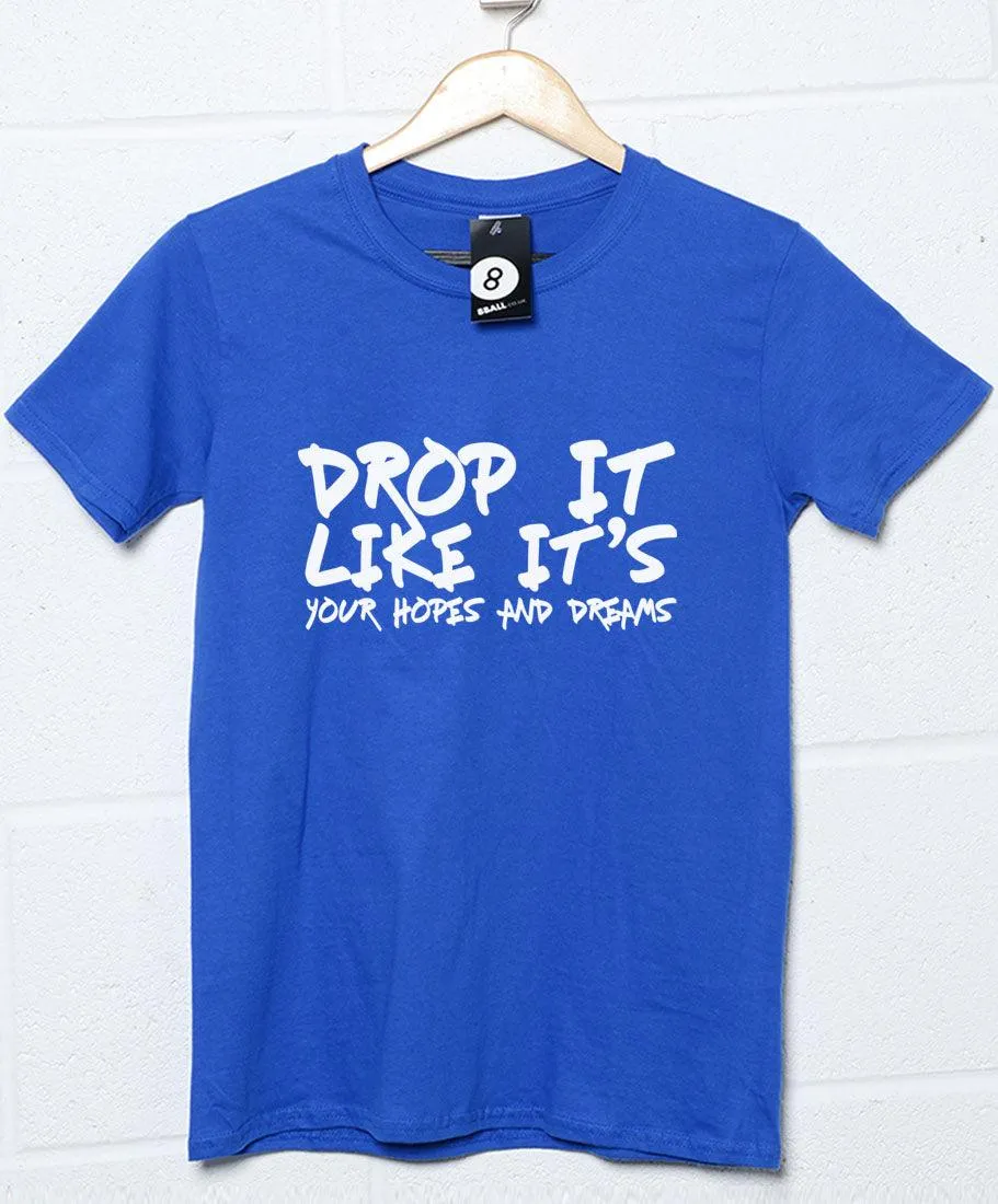 Drop Your Hopes and Dreams T-Shirt sold by 8Ball product image thumbnail 3