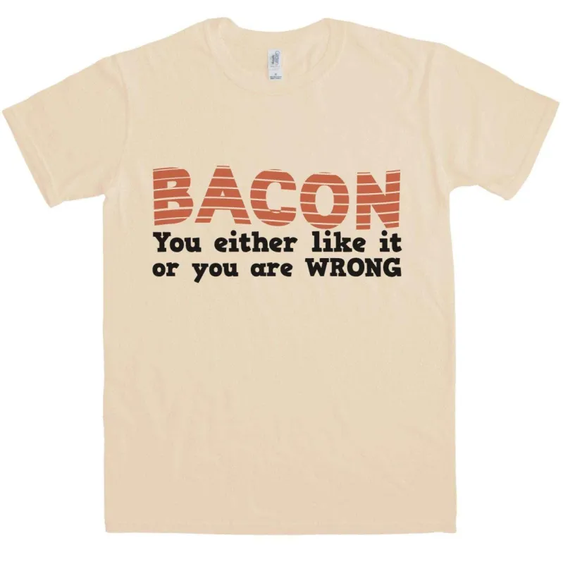 You Like Bacon T-Shirt sold by 8Ball