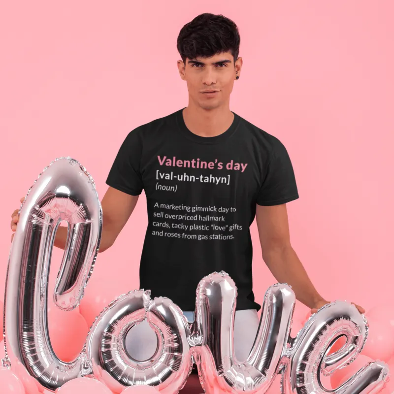 Valentine's Day Definition Marketing Gimmick Adult T-Shirt sold by 8Ball