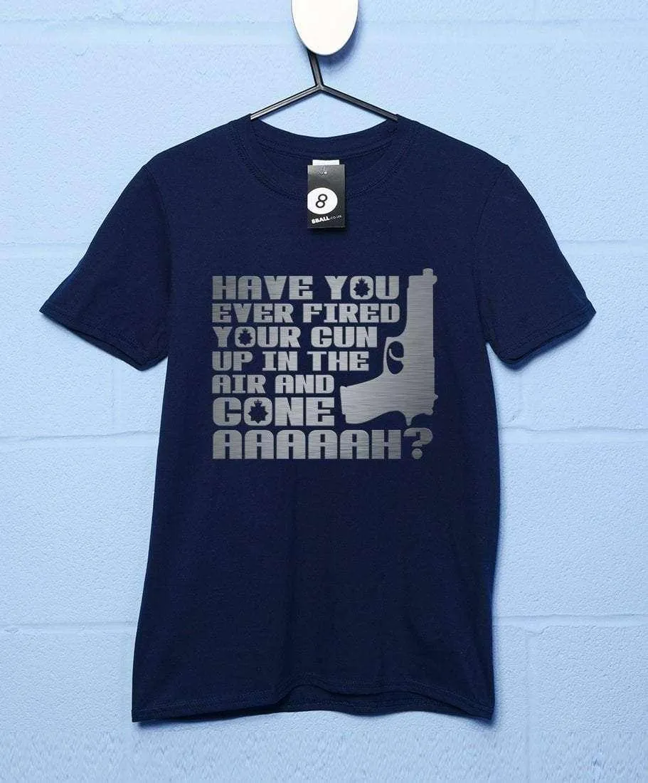 Fired Up and Gone Aaah T-Shirt sold by 8Ball